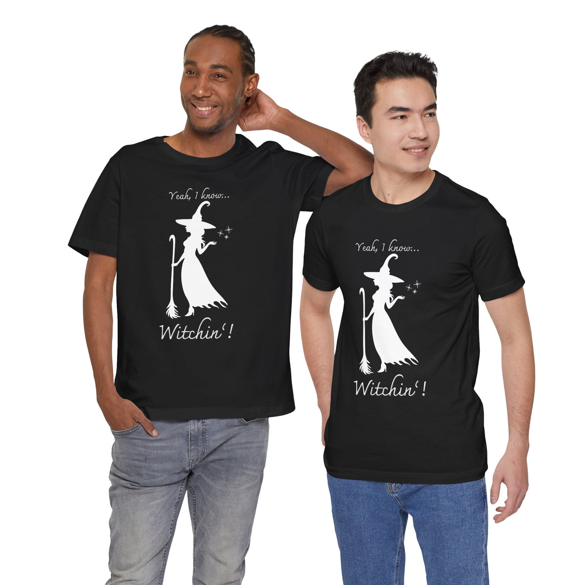 T-shirt - Witchin’!