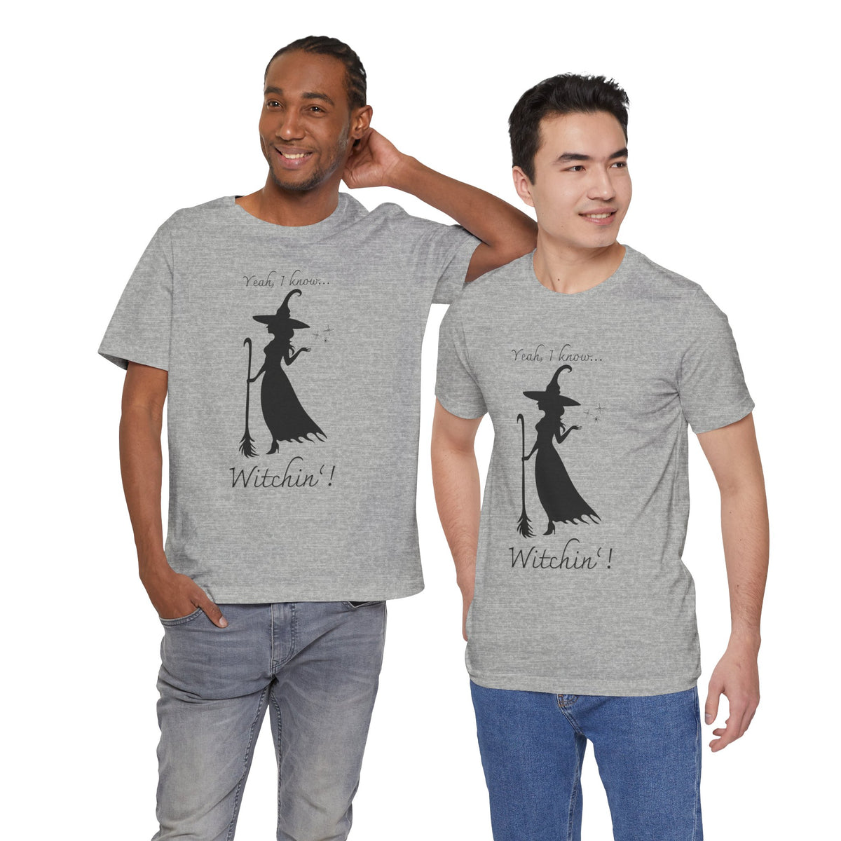 T-shirt - Witchin’!