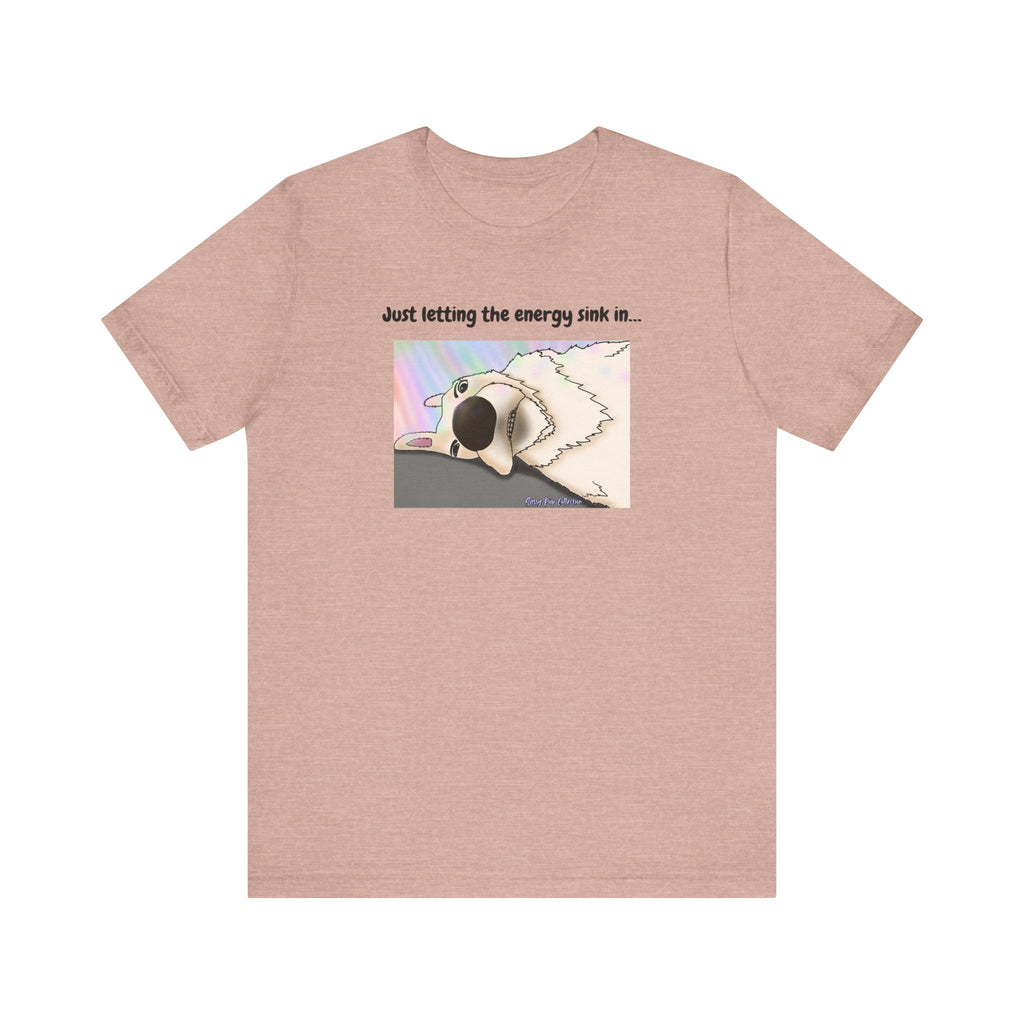T-shirt - Juste le temps de laisser l'énergie infuser...