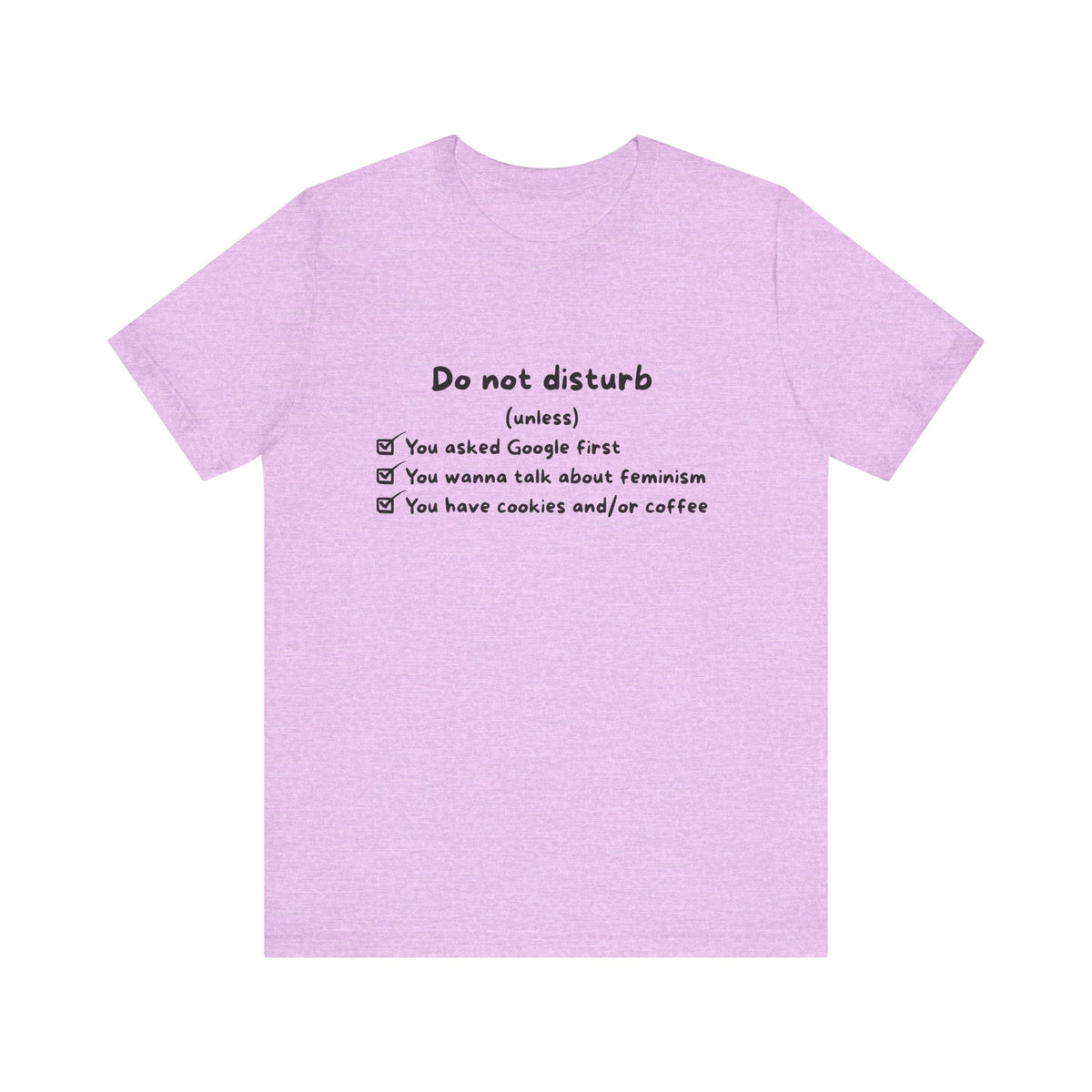 Unisex T-Shirt - Do not disturb (unless)
