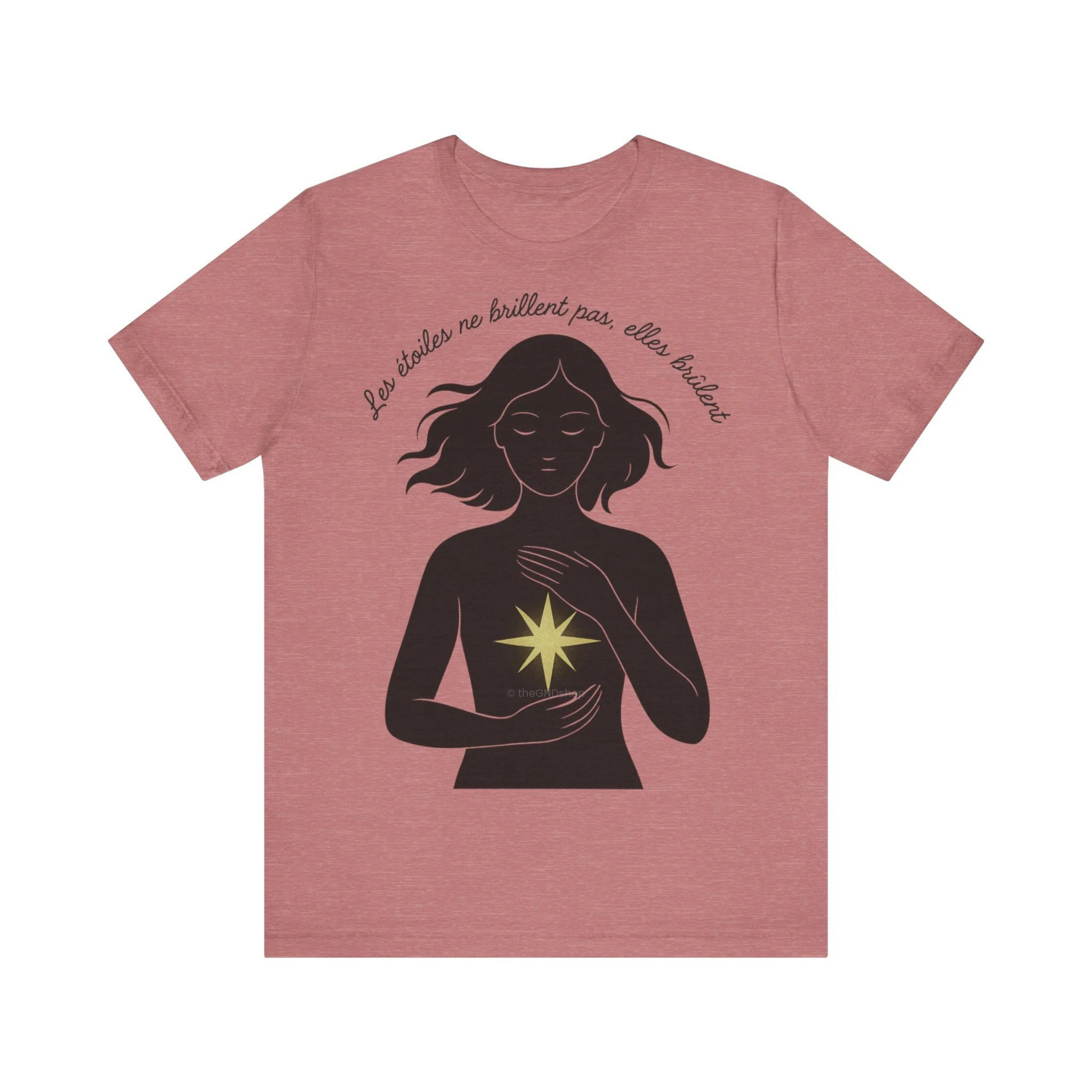 T-Shirt Unisex - Les étoiles ne brillent pas elles brûlent