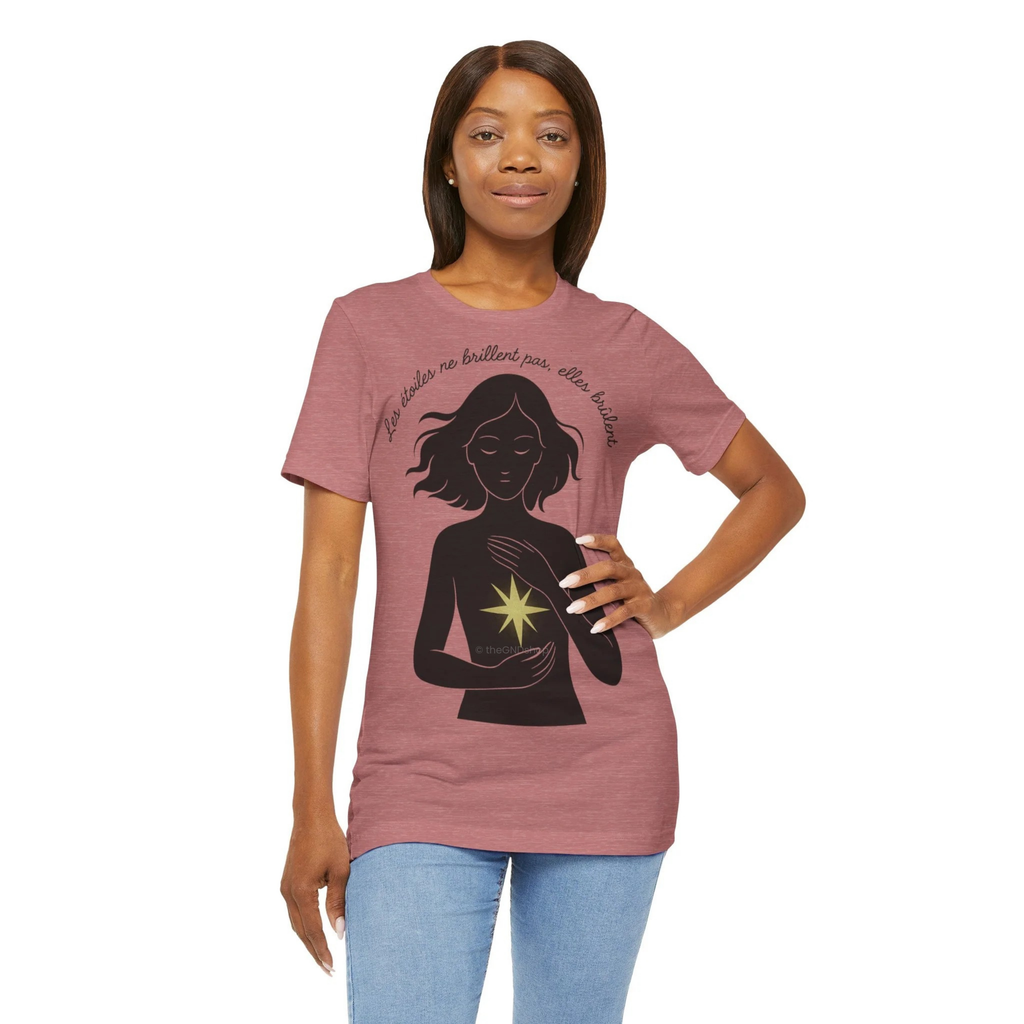 T-Shirt Unisex - Les étoiles ne brillent pas elles brûlent