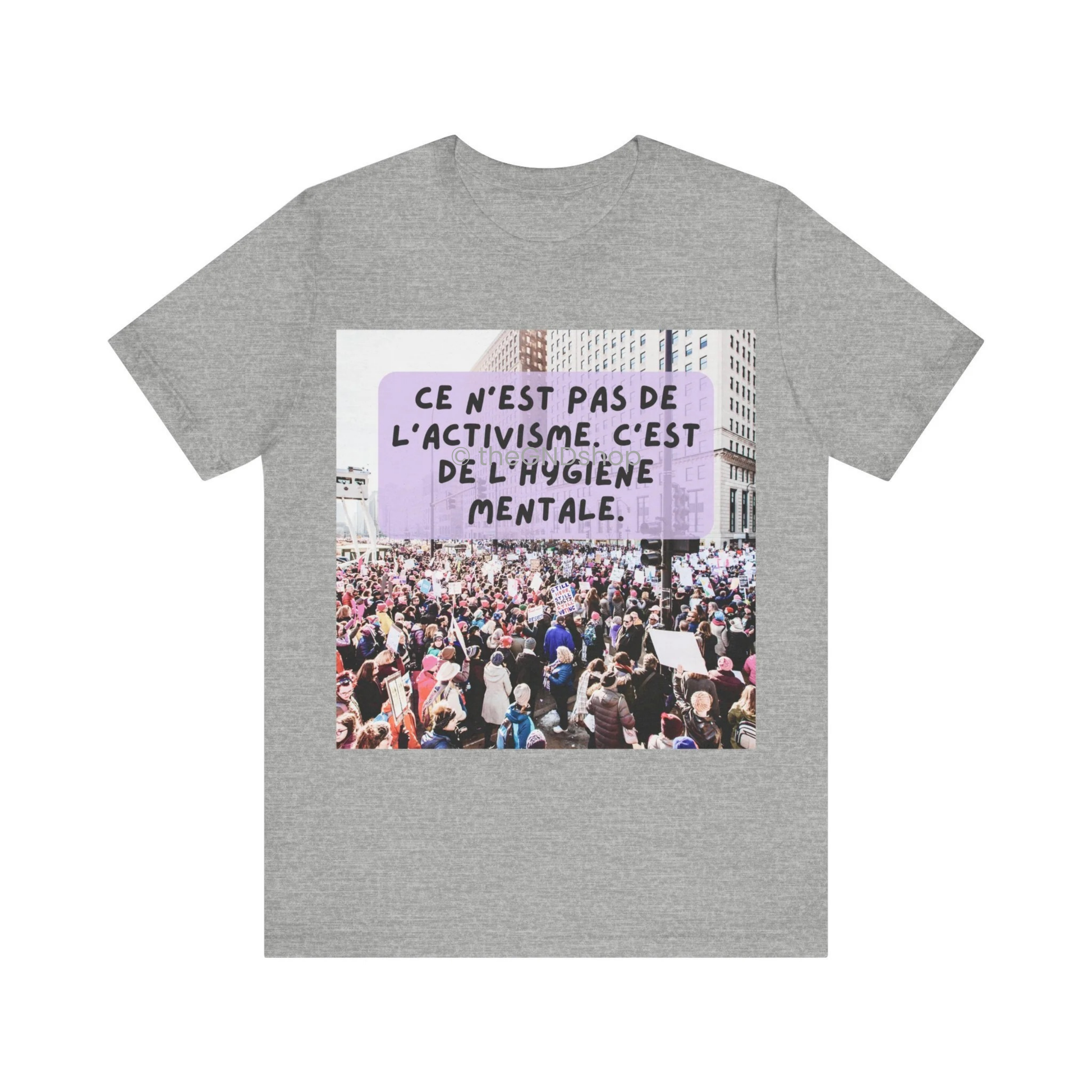 T-shirt Unisex - Ce n'est pas de l'activisme, c'est de l'hygiène mentale
