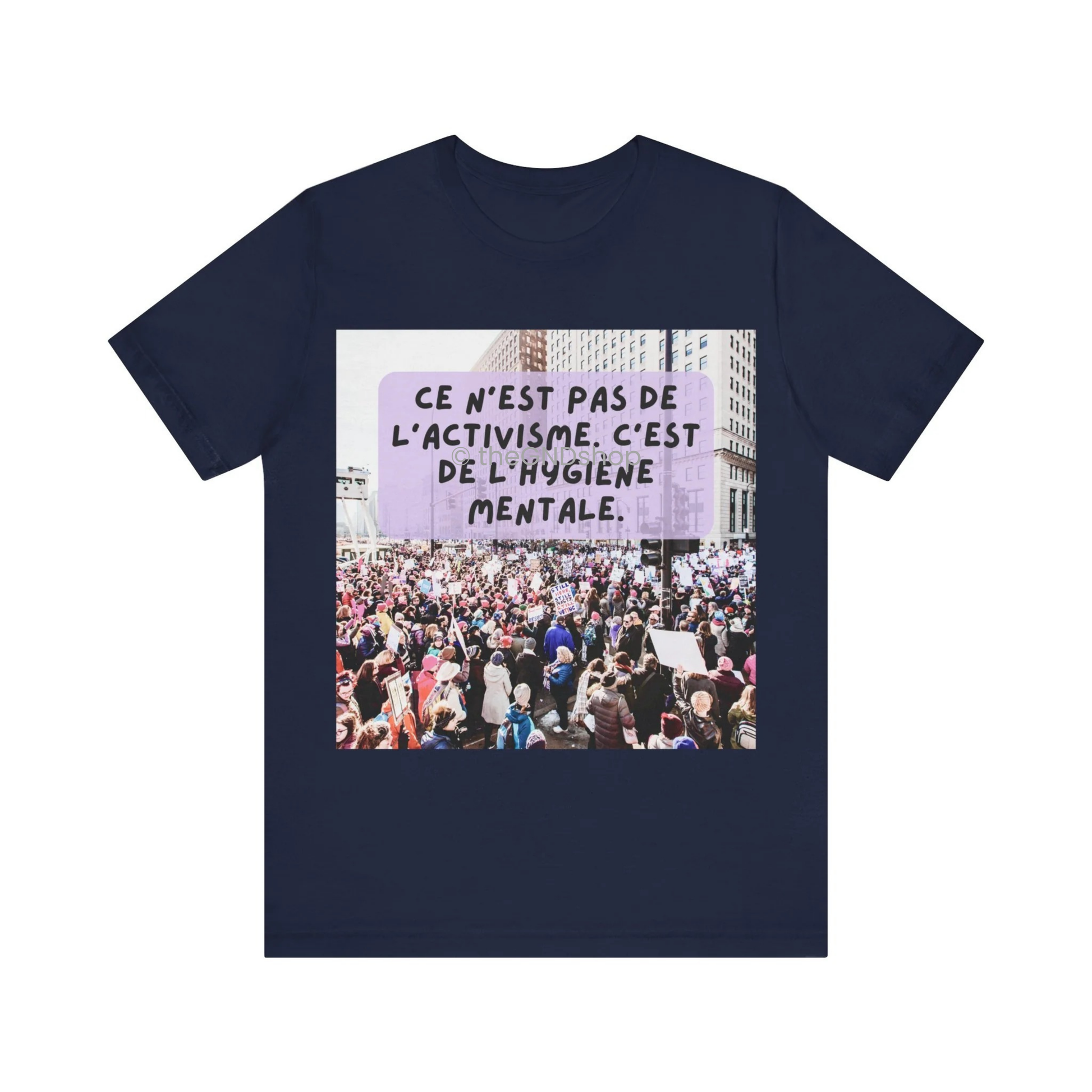 T-shirt Unisex - Ce n'est pas de l'activisme, c'est de l'hygiène mentale