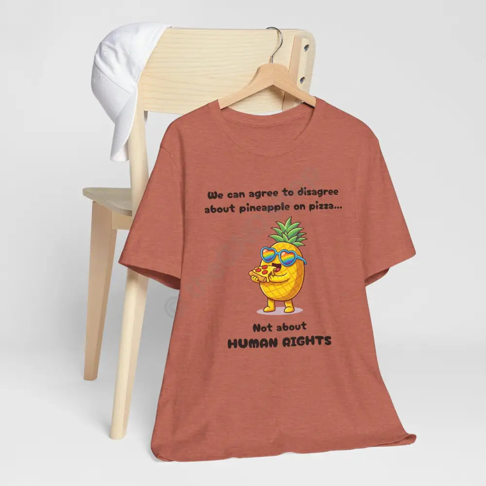 T-shirt - Pineapple on pizza & Human Rights T-Shirt