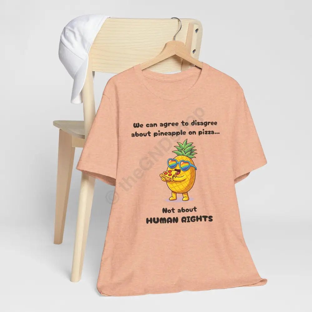 T-shirt - Pineapple on pizza & Human Rights T-Shirt