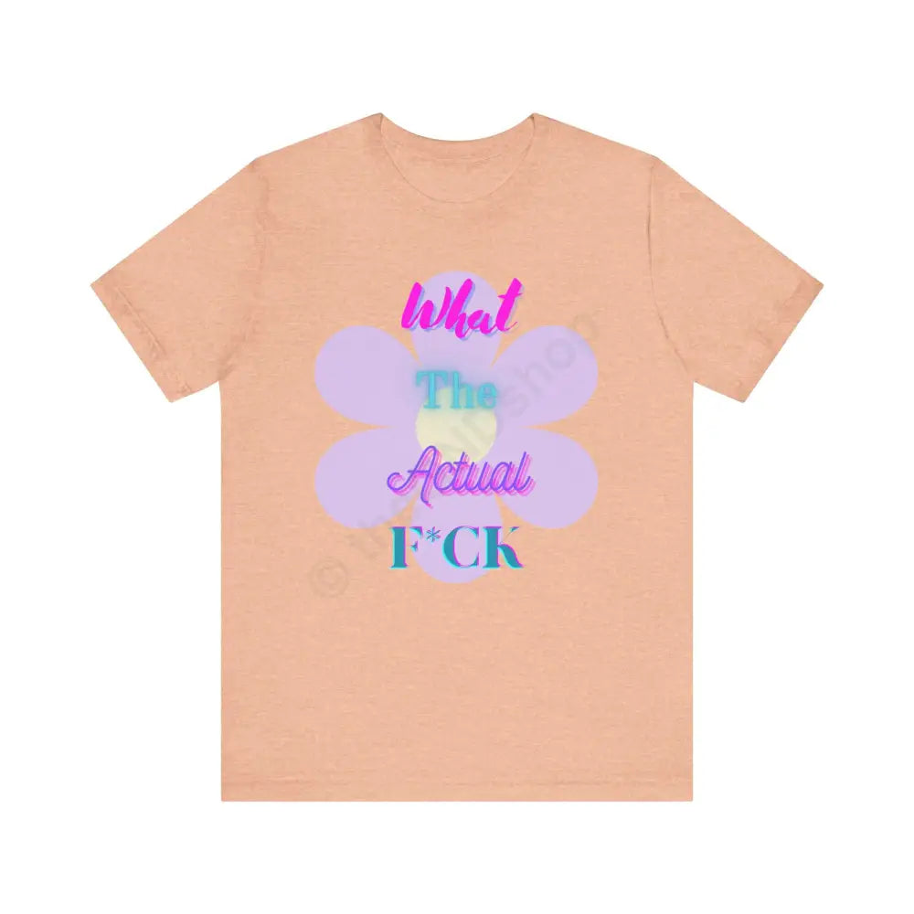 T-shirt - What the actual f*ck Heather Peach / XS T-Shirt